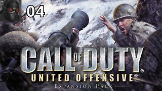Let's Play Call of Duty: United Offensive - Ep.04