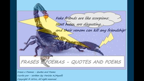 Fake friends are like scorpions: Most hides, are disgusting! [Quotes and Poems]