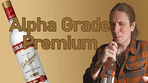 Is Stolichnaya Vodka Really Alpha Grade Premium? Let's Find Out!
