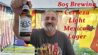 Firestone Walker 805 Cerveza Light Mexican Lager with Lime 4.25/5 ( this stuffs pretty good ! )