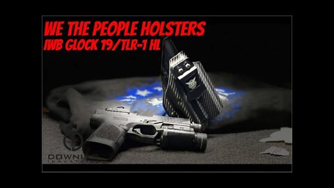 We The People Holster Unboxing- G19/TLR-1HL