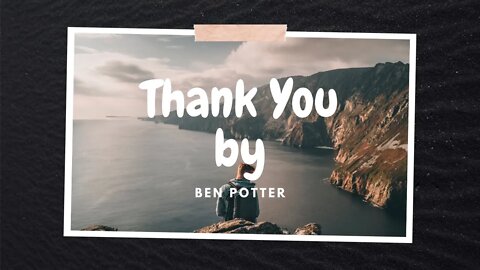 Christian Music In English | Ben Potter Thank You | New Christian Worship Song | Gospel Song