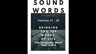 Sound Words, The Prophetic Word, Part 4 of 4