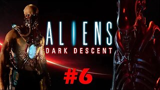 ALIENS: DARK DESCENT MISSION 5 PIONEER STATION PART 6 WALKTHROUGH 1440p 60FPS NO COMMENTARY