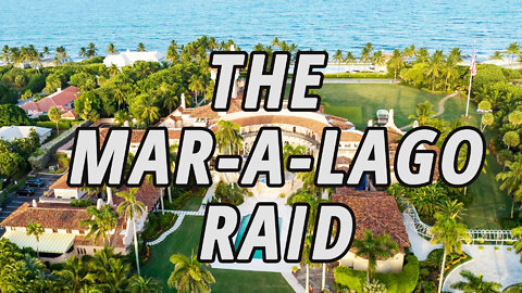 The Mar-a-Lago Raid | Was this a government overreach?