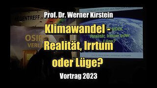 🟥 Vortrag von Prof. Dr. Werner Kirstein: Erderwärmung - Realität, Irrtum oder Lüge? (25.03.2023)