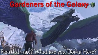 Marvel's Gardeners of the Galaxy PS5- With Commentary- Paarthurnax? What are you Doing Here?