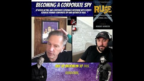 Becoming a Corporate Spy With Robert Kerbeck Author of Ruse