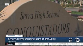 Group to protest name change at Serra High School
