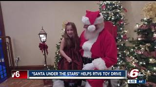 Santa Under the Stars helps RTV6 toy drive