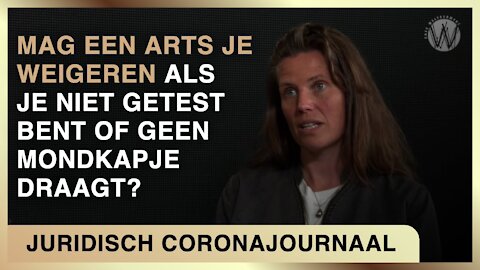 Mag arts je weigeren als je niet getest bent of geen mondkapje draagt? - Juridisch Coronajournaal #8