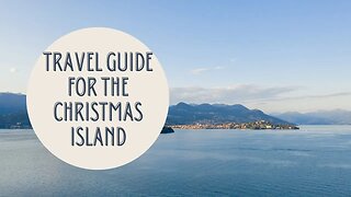 Ultimate Christmas Island Travel Guide: Explore Paradise on Earth!