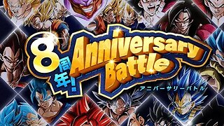 Dokkan battle jp 8 anniversary battles!!