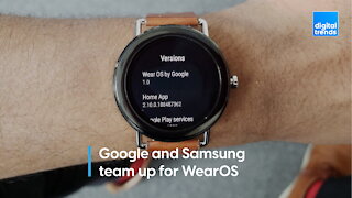 Google and Samsung team up for WearOS