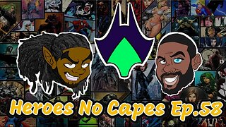 Heroes No Capes Ep.58