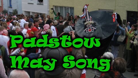 Padstow May Song