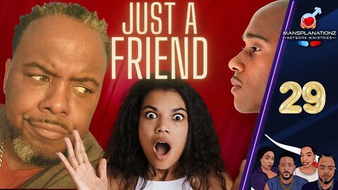 You say He's just A friend! But what really is he? With @TynishaTalks @Ace Metaphor