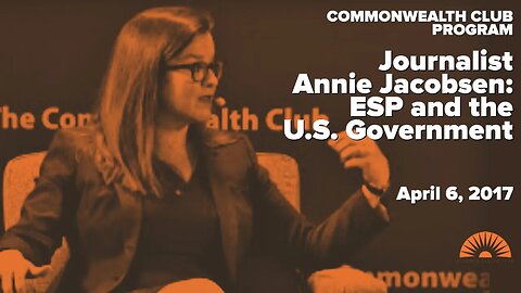 Journalist Annie Jacobsen: ESP and the U.S. Government