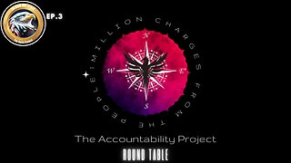Ep. 3 – The Accountability Project – Round table