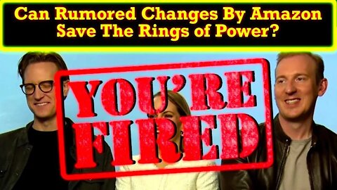 Amazon Rumored To Be Retooling The Rings of Power Staff! Is It Too Late To Fix This Disaster?
