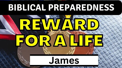 A Life Well Lived | James 1:12