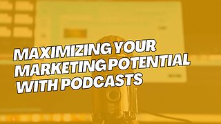 Maximizing Your Marketing Potential with Podcasts # Web 2.0