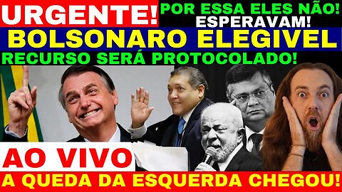 BOLSONARO FELIZ AGORA POIS RECURSO SERÁ PROTOCOLADO P INVALIDAR CONDENAÇÃO NO TSE ESQUERDA DESESPERO