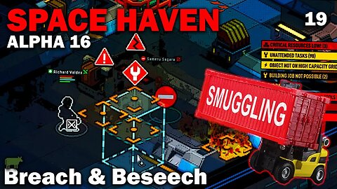 Breach & Beseech: Space Haven Alpha 16 (Brutal Difficulty) [S2 EP19]