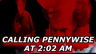 DO NOT CALL Pennywise The Dancing Clown Under 3 AM!