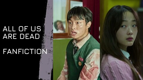 Lee Cheong-san x Lee Na-Yeon | All Of Us Are Dead | Fanfiction | Chapter 22 - Memories