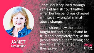 Ep. 514 - Farmers Develop a Stronger Prayer Life After Wrongful Animal Abuse Charges - Janet McHenry