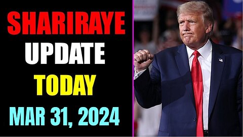 UPDATES TODAY BY SHARIRAYE March 31, 2024!!!!!!!!! | #trump #news #trending #latest #today