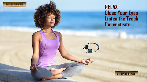 Relaxing Music 005 | Release Stress through Power of Music