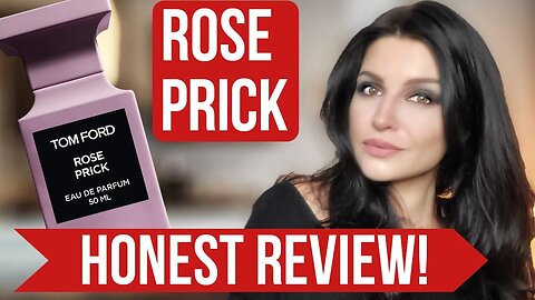 ROSE PRICK REVIEW + HONEST OPINION ON TOM FORD FRAGRANCES