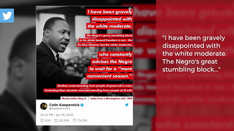 Colin Kaepernick Celebrates MLK Day With Message To "White" People