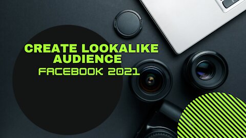 Create Lookalike Audience Facebook 2021 | Setup In Under 3mins