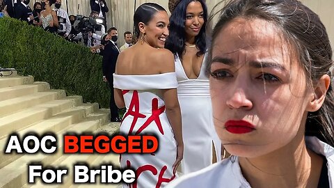 AOC Caught BEGGING For Bribes