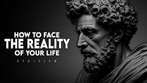 How To Face The Reality of Life | Marcus Aurelius #lifequotes PART 10