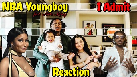NBA YOUNGBOY & NICKI WENT CRAZY! | NBA Youngboy - I Admit Ft Nicki Minaj REACTION!