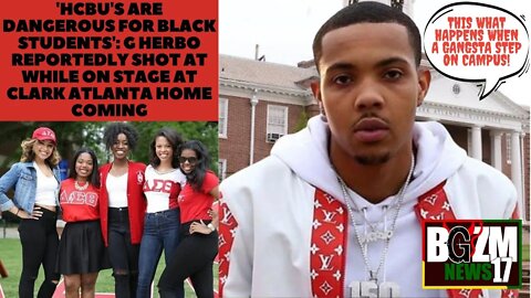 HCBU's Are Dangerous for Black Students: @G Herbo SHOT AT WHILE ON STAGE AT CLARK ATLANTA Homecoming