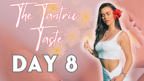 Activating the heart chakra with Tantric massage // The Tantric Taste Series [8/9]