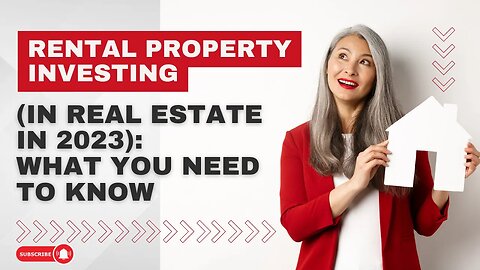 Rental Property Investing in Real Estate in 2023: What You Need to Know #rental #investing #home
