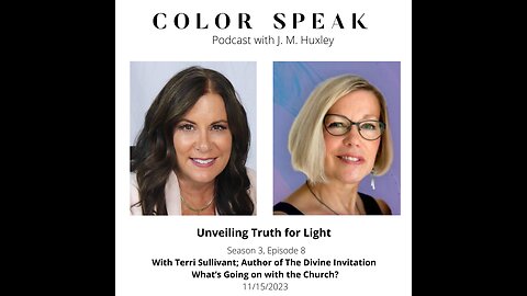 COLOR SPEAK: Unveiling Truth for Light; Season 3, Episode 8; What is Going on With the Church?