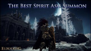 The Best Spirit Ash Summon - Elden Ring