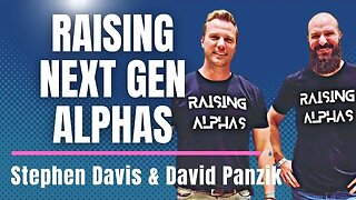 Raising Alphas Project: Fatherhood, Mentorship & Raising the Next Generation of Leaders