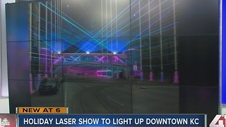 Holiday laser show to light up downtown KC