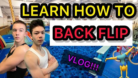 How to do a BACKFLIP | The Broad Perspective Vlog