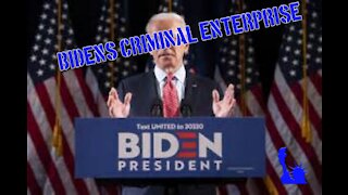 The Biden Criminal Enterprise