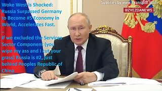 Woke West is Shocked: Russia Surpassed Germany to Become #5 Economy in World, Accelerates Fast.