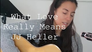 JJ HELLER | What Love Really Means (Guitar Cover)